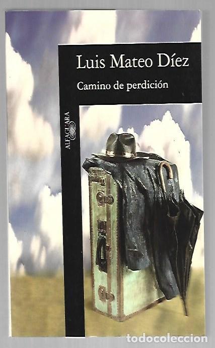 B&uuml;cher: CAMINO DE PERDICION - MATEO DIEZ, LUIS