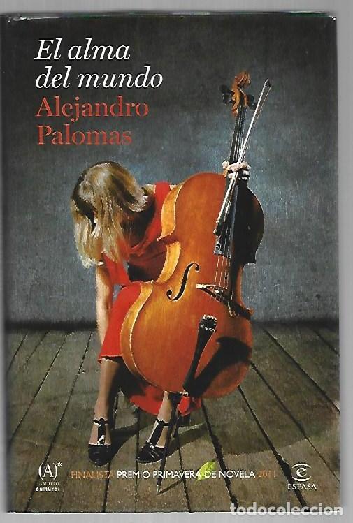 Libri di seconda mano: ALMA DEL MUNDO - EL - PALOMAS, ALEJANDRO