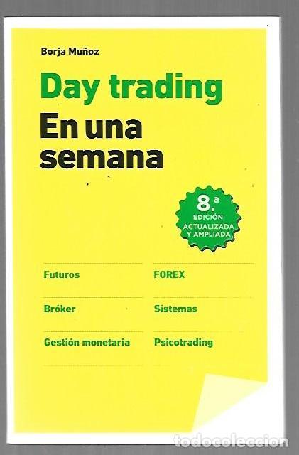 Libros: DAY TRADING EN UNA SEMANA - MU&Ntilde;OZ, BORJA - Foto 1
