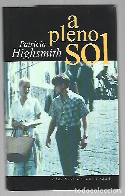 Libros: A PLENO SOL (EL TALENTO DE RIPLEY) - HIGHSMITH, PATRICIA - Foto 1
