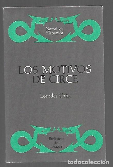Libri di seconda mano: MOTIVOS DE CIRCE - LOS - ORTIZ, LOURDES