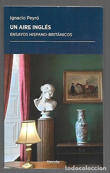 B&uuml;cher: AIRE INGLES - UN. ENSAYOS HISPANO-BRITANICOS - PEYRO, IGNACIO
