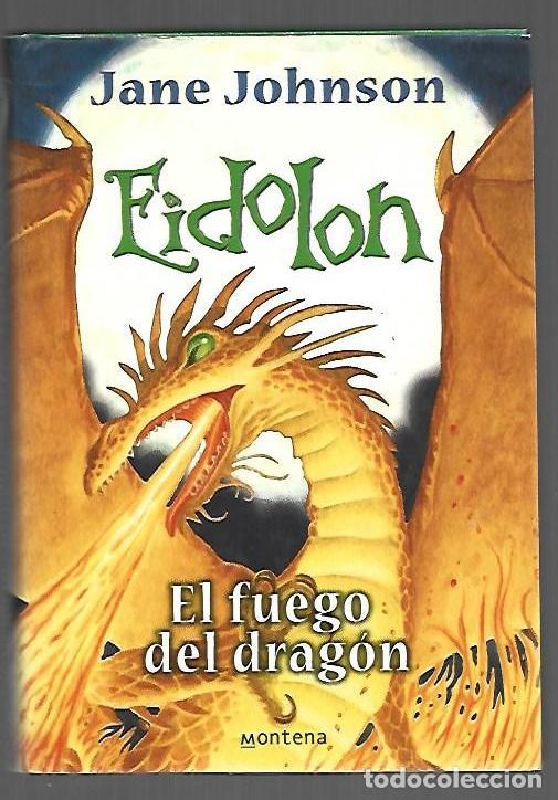 Libros: EIDOLON: EL FUEGO DEL DRAGON - JOHNSON, JANE - Foto 1