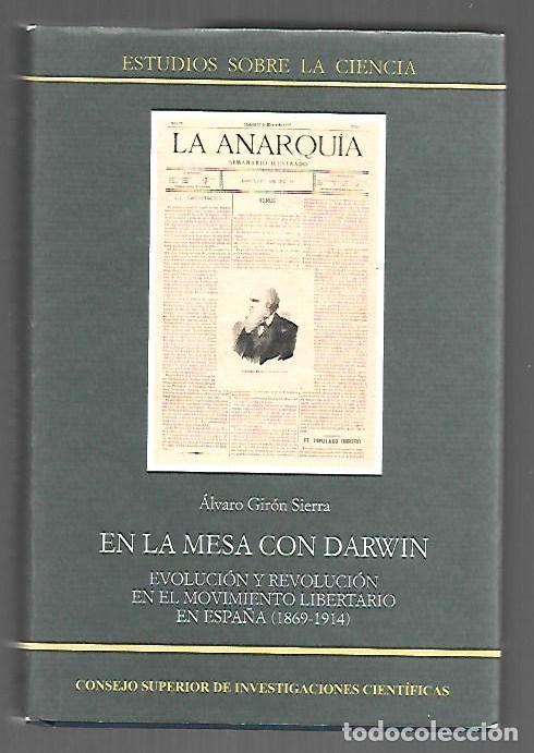 Libros: EN LA MESA CON DARWIN. EVOLUCION Y REVOLUCION EN EL MOVIMIENTO LIBERTARIO EN ESPA&Ntilde;A (1869-1914) - GI