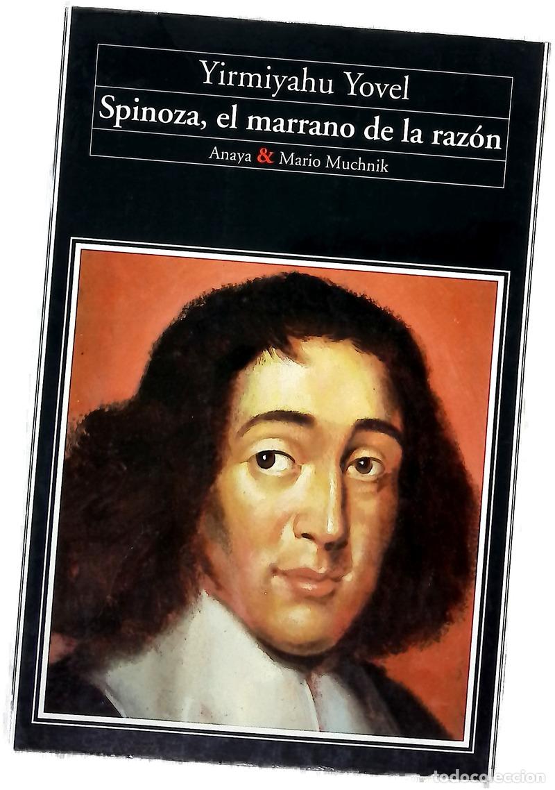 Livres: Spinoza, el marrano de la raz&oacute;n