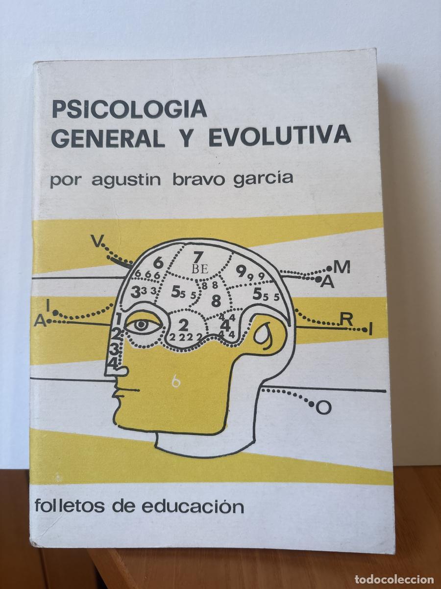 Livres: PSICOLOGIA GENERAL Y PSICOLOGIA EVOLUTIVA. FOLLETOS DE EDUCACION - AGUSTIN BRAVO GARCIA TDK272
