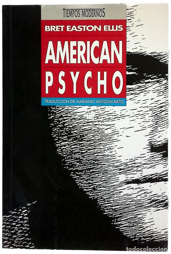 books: American psycho - Ellis, Bret Easton; Antol&iacute;n Rato, Mariano