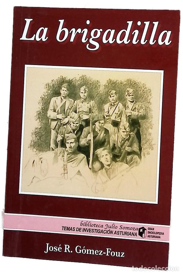 books: La brigadilla - G&oacute;mez Fouz, Jos&eacute; R