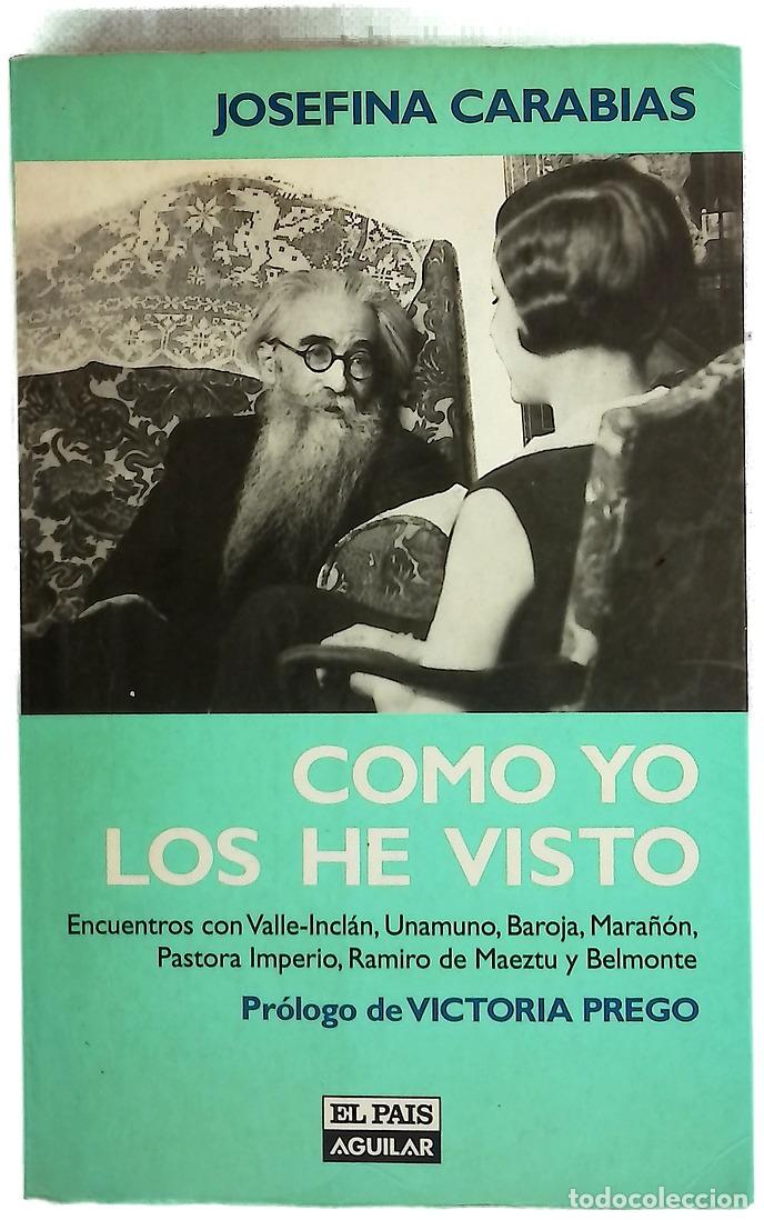 Livros em segunda m&atilde;o: Como yo los he visto encuentros con Valle-Incl&aacute;n, Unamuno, Baroja, Mara&ntilde;&oacute;n, Pastora Imperio, Rami...