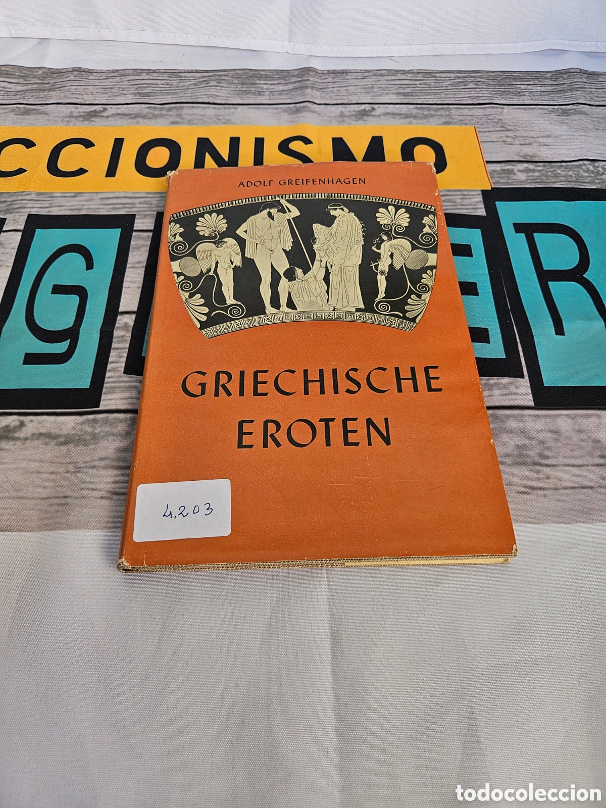 Libros: ADOLF GREIFENHAGEN. GRIECHISCHE EROTEN - Foto 1