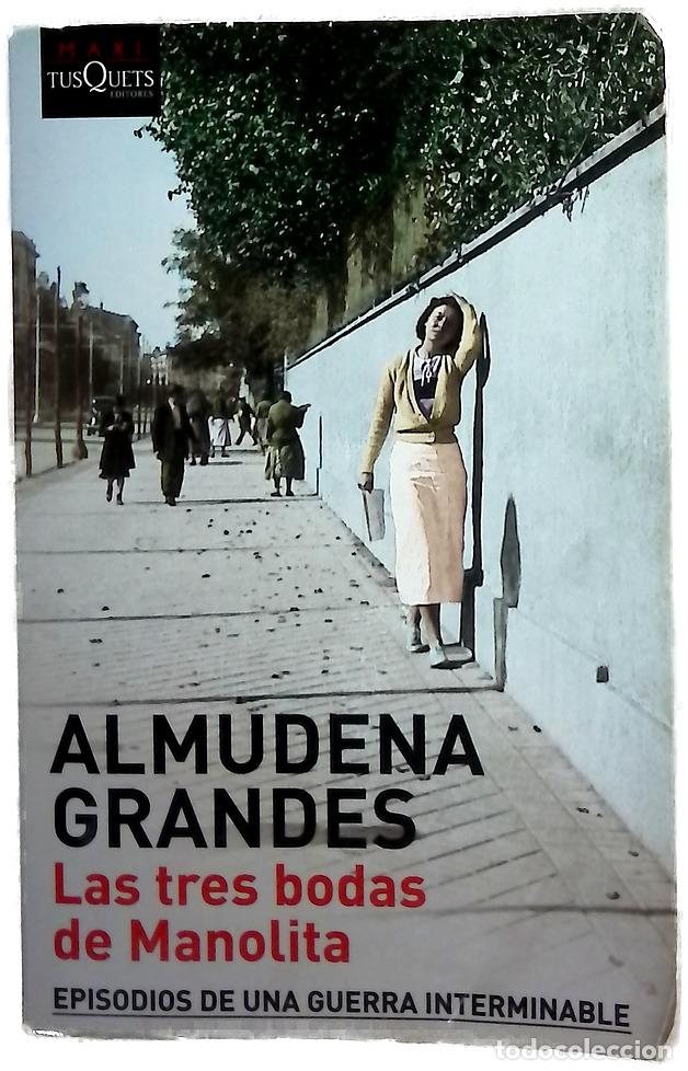 Libros: Las tres bodas de Manolita : el cura de Porlier, el Patronato de Redenci&oacute;n de Penas y el nacimien...