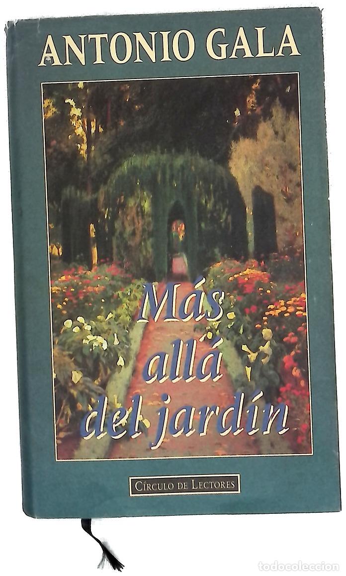 books: M&aacute;s all&aacute; del jard&iacute;n - Gala, Antonio