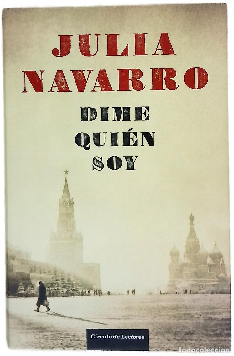 Libros: Dime qui&eacute;n soy - Navarro, Julia