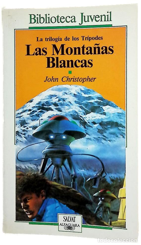 Libros: Las monta&ntilde;as blancas - Christopher, John; Lago, Eduardo