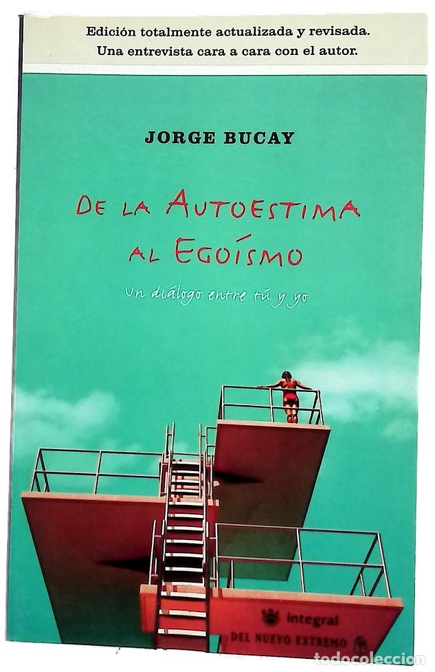 Libros: De la autoestima al ego&iacute;smo un di&aacute;logo entre t&uacute; y yo