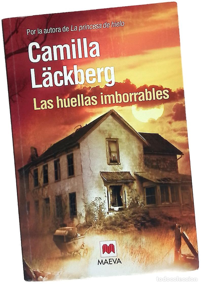 Libros: Las huellas imborrables - L&auml;ckberg, Camilla; Montes Cano, Carmen