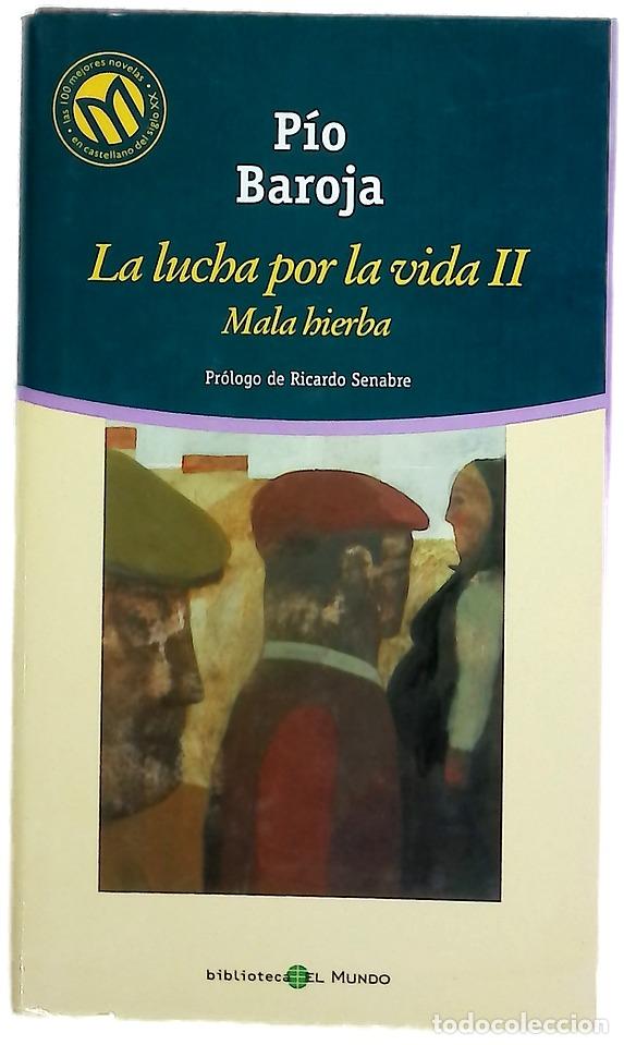 Libros: La lucha por la vida, tomo II: Mala hierba
