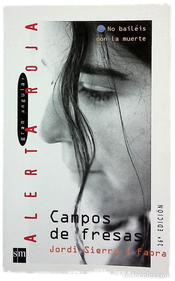 Libros: Campos de fresas - Sierra i Fabra, Jordi