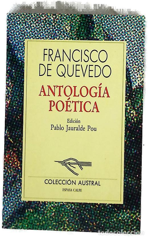 Libros: Antolog&iacute;a po&eacute;tica - Quevedo, Francisco de; Jauralde Pou, Pablo
