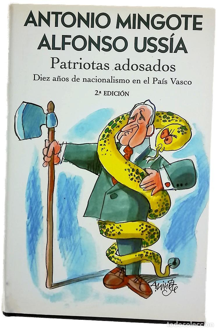 Libros: Patriotas adosados - Mingote, Antonio; Uss&iacute;a, Alfonso