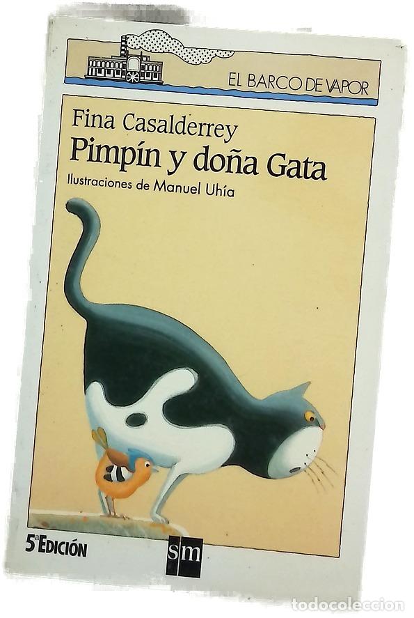 Libros: Pimp&iacute;n y do&ntilde;a Gata - Casalderrey, Fina; Uh&iacute;a, Manolo