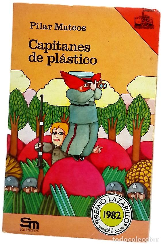 Libros: Capitanes de pl&aacute;stico - Mateos, Pilar
