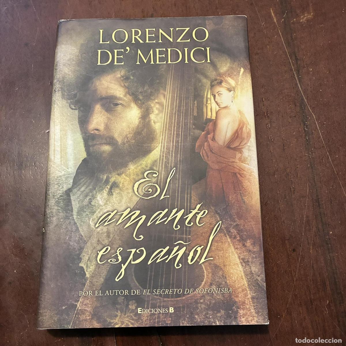 Libros: El amante espa&ntilde;ol - Lorenzo de' Medici