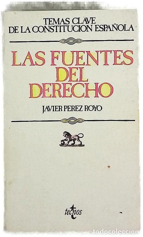 Libros: Las fuentes del derecho - P&eacute;rez Royo, Javier - Foto 1