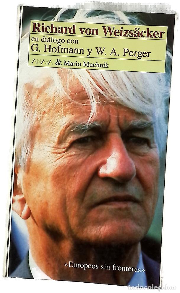 Libros: Richard von Weizs&auml;cker en di&aacute;logo con Gunter Hofmann y Werner A. Perger