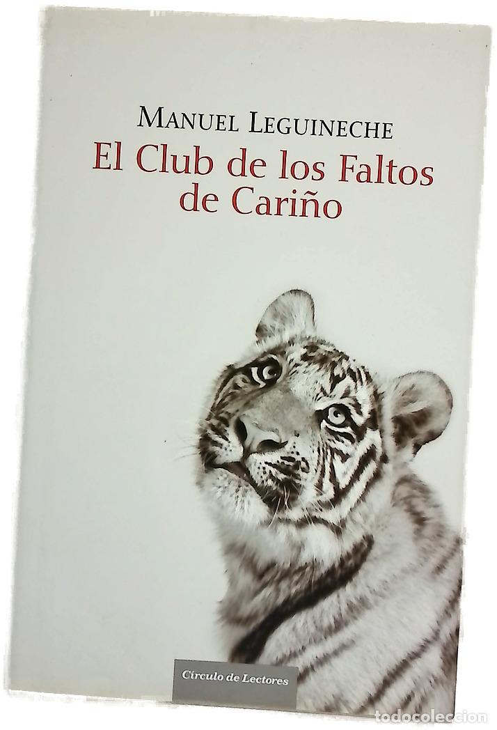 Libros: El club de los faltos de cari&ntilde;o