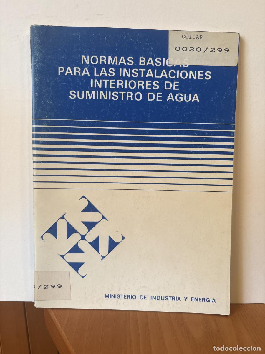 Libros: NORMAS BASICAS PARA INSTALACIONES INTERIORES DE SUMINISTRO DE AGUA - TDK272