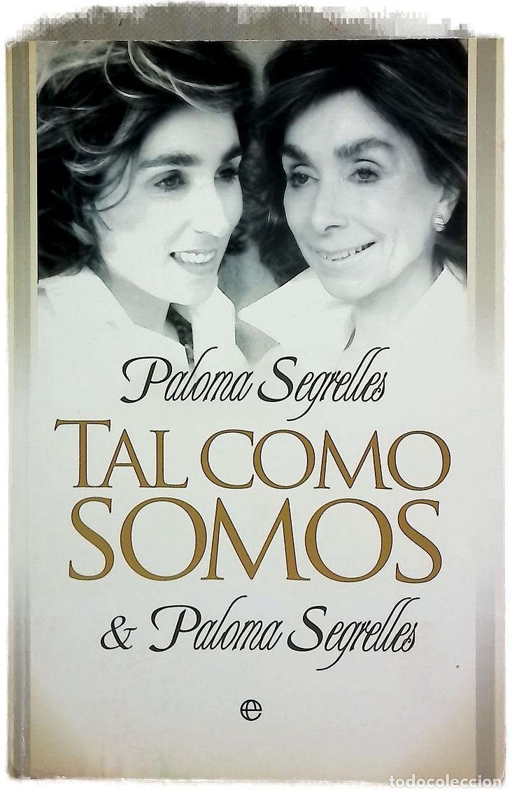 Libros: Tal como somos - Segrelles, Paloma - Foto 1