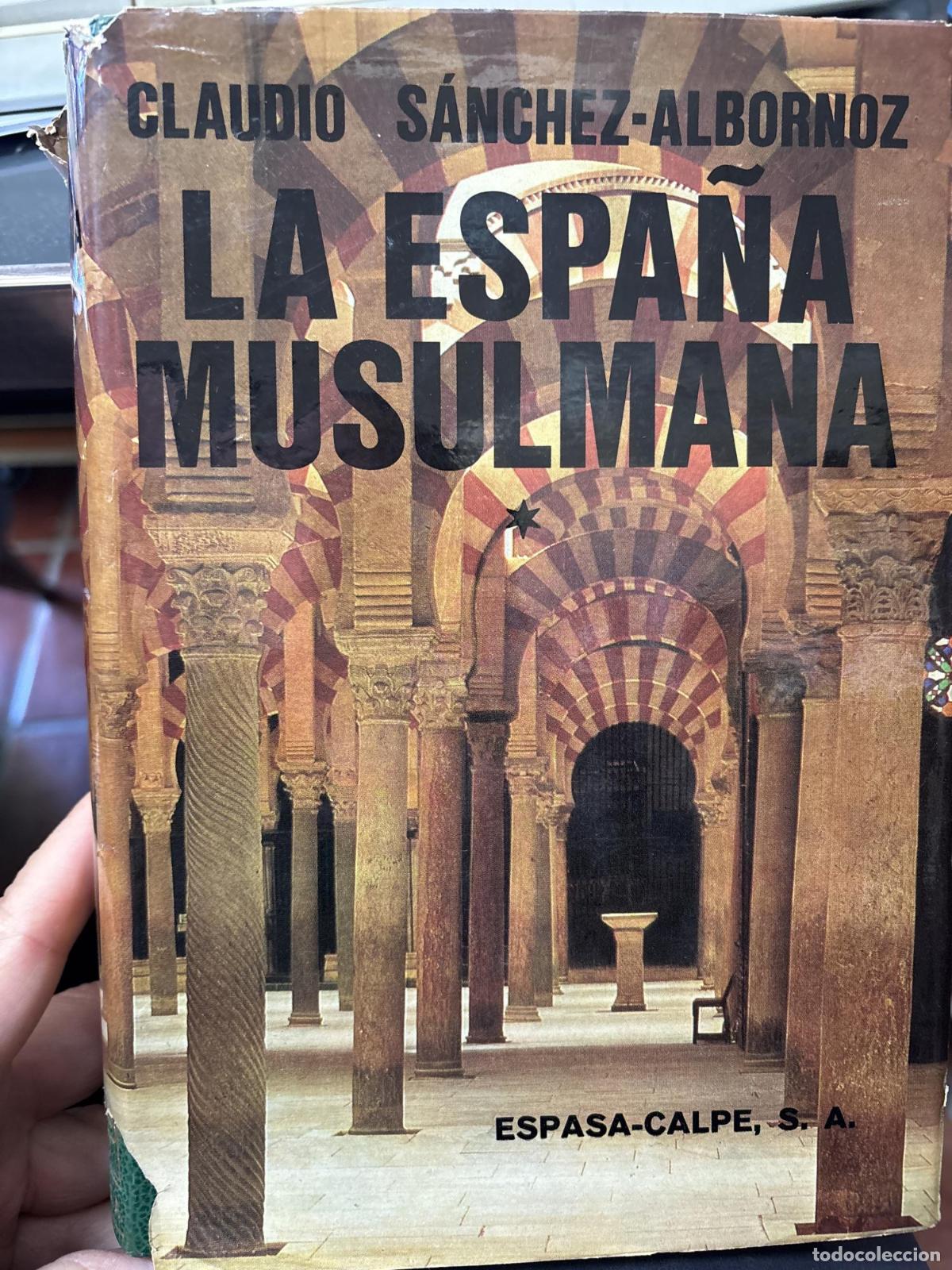 B&uuml;cher: La Espa&ntilde;a musulmana. Toma I - S&aacute;nchez-Albornoz, Claudio