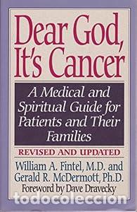 Libros: Dear God, It's Cancer: A Medical and Spiritual Guide for Patients and Their Families - Fintel, Willi