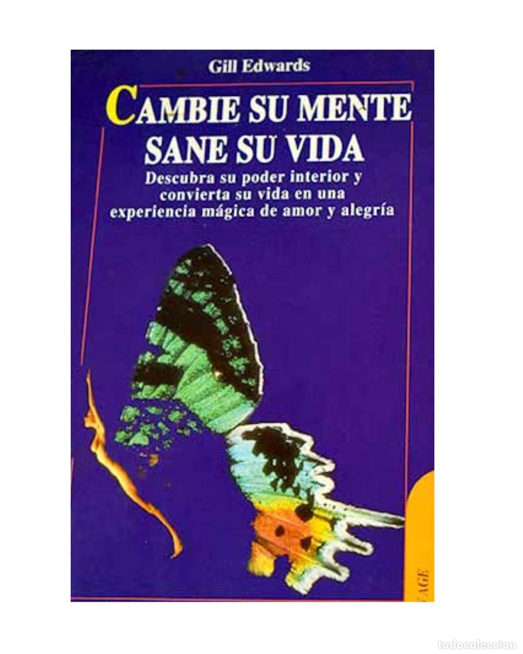 Libros: Cambie su mente, sane su vida - Gill Edwards