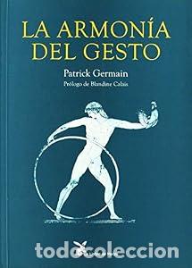 Libros: La Armon&iacute;a del gesto - Patrik Germain - Foto 1