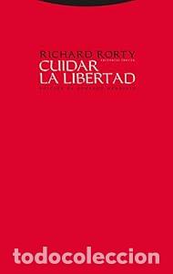 Libros: Cuidar la libertad - Richard Rorty - Foto 1