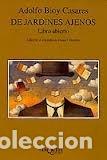 Livres: De jardines ajenos - Adolfo Bioy Casares