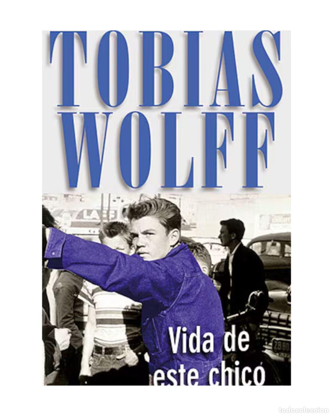 Libros: VIDA DE ESTE CHICO - Tobias Wolff - Foto 1