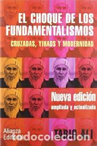 Libri di seconda mano: El choque de los fundamentalismos - 2E: Cruzadas, yihads y modernidad (Libros Singulares (alianza) -