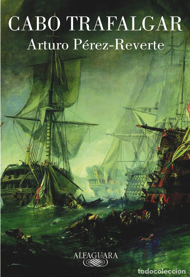 books: Cabo Trafalgar - Arturo P&eacute;rez-Reverte