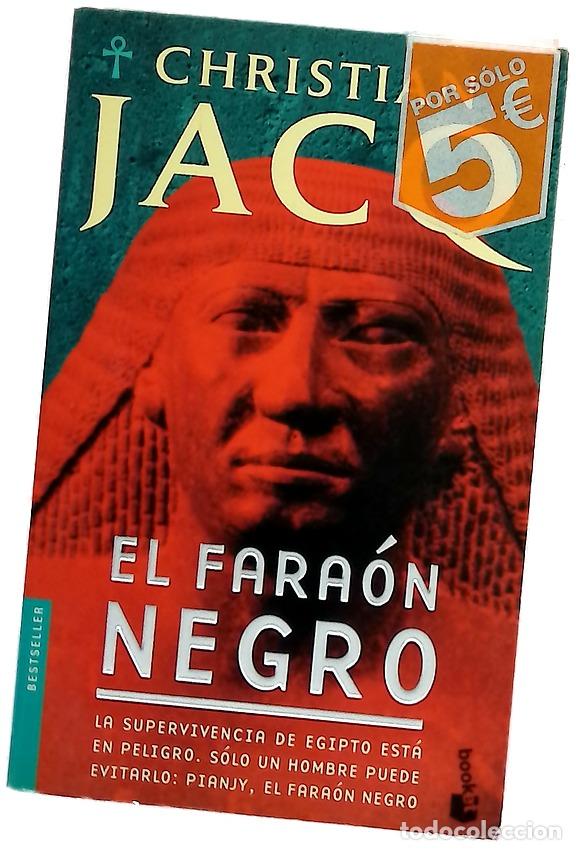 Libros: El fara&oacute;n negro - Jacq, Christian