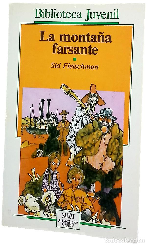 books: La monta&ntilde;a farsante - Fleischman, Sid; Santos, Juan Antonio; Schmidt, Eric von