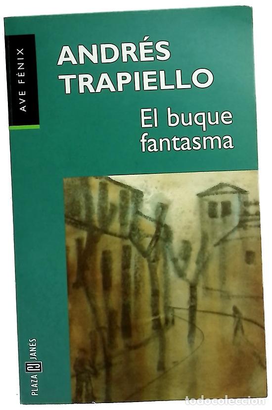 books: El buque fantasma - Trapiello, Andr&eacute;s