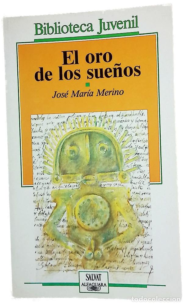 Libros: El oro de los sue&ntilde;os - Merino, Jos&eacute; Mar&iacute;a - Foto 1