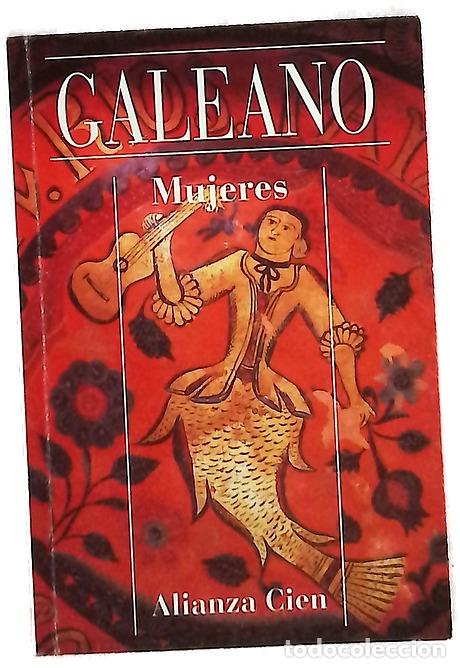 Libri di seconda mano: Mujeres - Galeano, Eduardo