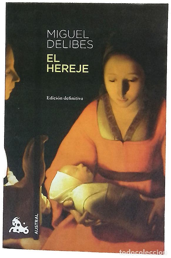 Livres: El hereje - Delibes, Miguel