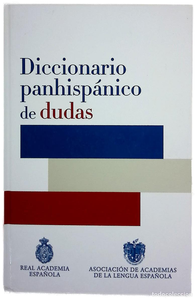Libros: Diccionario panhisp&aacute;nico de dudas - Foto 1