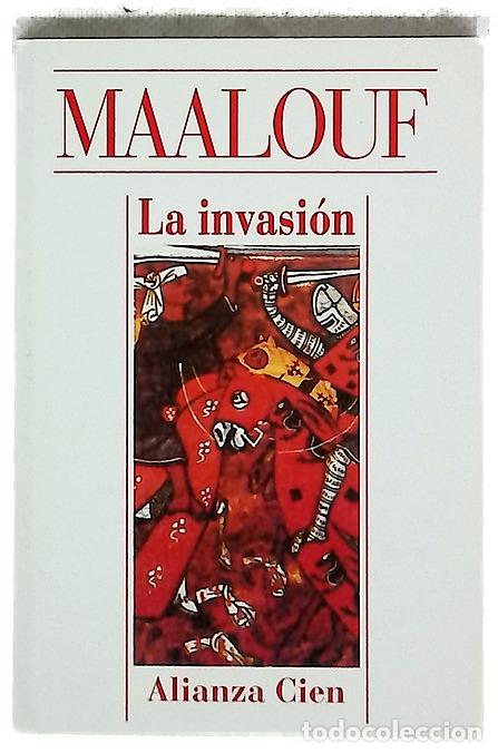 Livres: La invasi&oacute;n - Maalouf, Amin