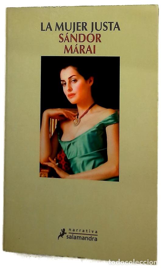 Livres: La mujer justa - M&aacute;rai, S&aacute;ndor